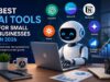 BEST AI TOOLS FOR SMALL BUSINESSES IN 2026