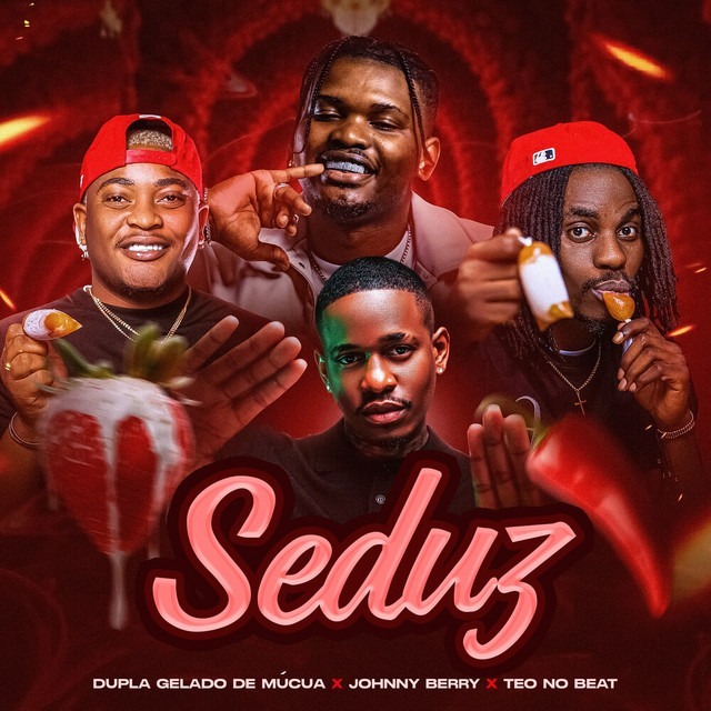 Dupla Gelado De Mucua x Johnny Berry x Teo No Beat - Seduz 1 Dupla Gelado De Mucua x Johnny Berry x Teo No Beat - Seduz