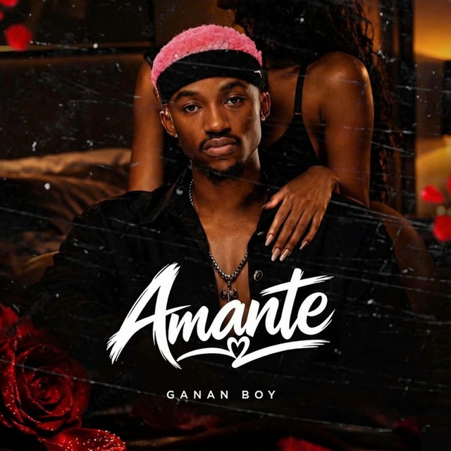 Ganan Boy - Amante 1 Ganan Boy - Amante