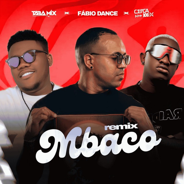 Taba Mix x Fabio Dance x Cuca Mix - Mbaco - Remix 1 Taba Mix x Fabio Dance x Cuca Mix - Mbaco - Remix