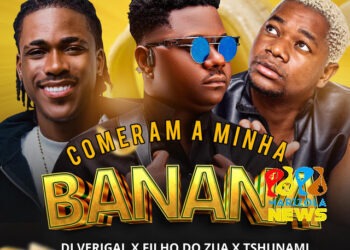 Tshunami x Filho do Zua x Dj Verigal - Comeram a Minha Banana