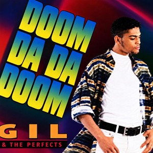 Gil Semedo & The Perfects – Doom Da Da Doom 1 Gil Semedo & The Perfects – Doom Da Da Doom